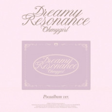 OH MY GIRL - 10th Mini Album [Dreamy Resonance] (POCA)
