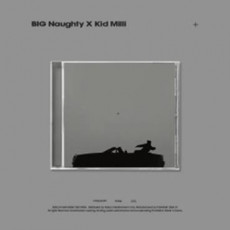 BIG Naughty, Kid Milli - MINI ALBUM [+]