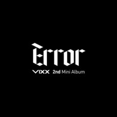 VIXX - ERROR (2ND MINI ALBUM)
