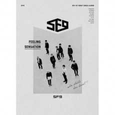 SF9 - 1st Single / Feeling Sensation