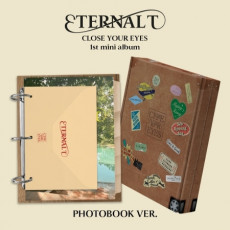 CLOSE YOUR EYES - 1st Mini Album [ETERNALT] (Random Ver.)