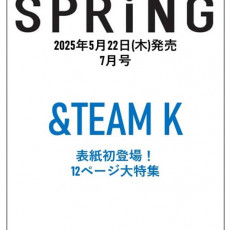 K (&TEAM) - JULY 2025 [SPRiNG]