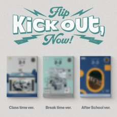 KICKFLIP - 2ND MINI ALBUM [KICK OUT, FLIP NOW!] (Class time Ver. /Break time Ver./ After School Ver.) (Random Ver.)