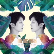 JUNG YONG HWA - 1st Mini / DO DISTURB