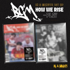 IN A MINUTE - BGM : HOW WE RISE - PLAY (Random Ver.)