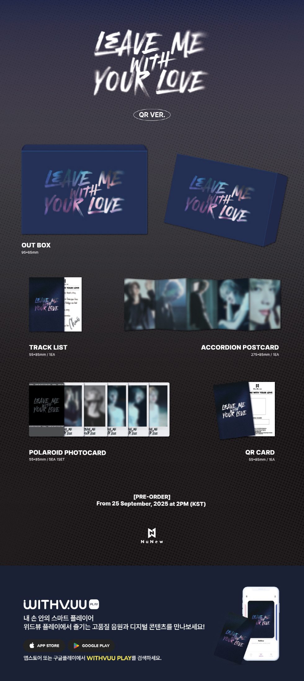NuNew - Korea Debut Single [LEAVE ME WITH YOUR LOVE] (QR Ver.)