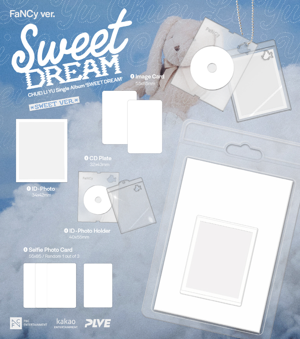 CHUEI LI YU - Single [Sweet Dream] (FaNCy Ver.) (Random Ver.)