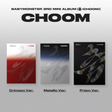 BABYMONSTER - 3rd MINI ALBUM [CHOOM] (Crimson Ver./ Metallic Ver./ Prism Ver.) (Random Ver.) + Random Photocard (YG)