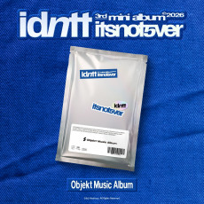 idntt - 3rd Mini [itsnotover] (Objekt Music Album)
