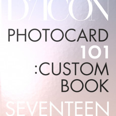 DICON SEVENTEEN PHOTOCARD 101:CUSTOM BOOK / MY CHOICE IS... SEVENTEEN since 2021(in Seoul)