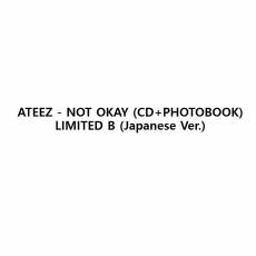 ATEEZ - NOT OKAY (CD+PHOTOBOOK) LIMITED B (Japanese Ver.)