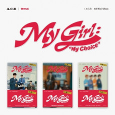 A.C.E - 6TH Mini Album [My Girl : “My Choice” (POCA ALBUM)] (Random Ver)